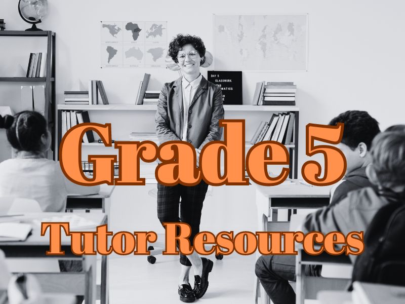 Grade 5 Tutor Resources